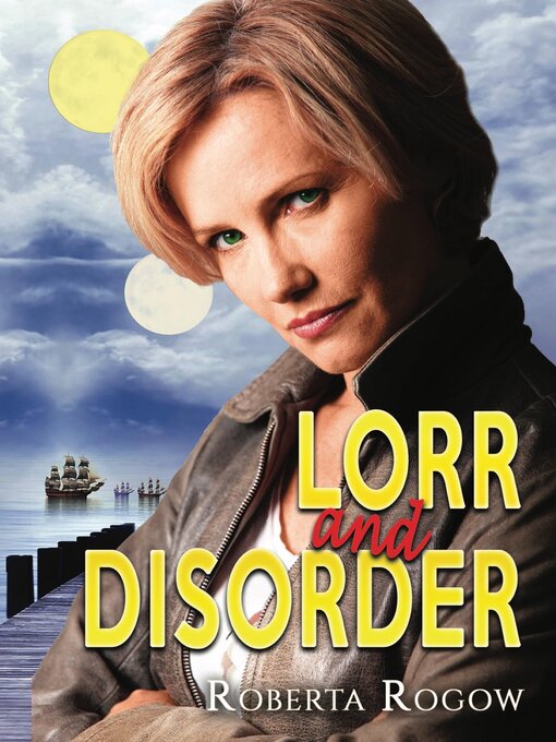 Title details for Lorr and Disorder by Roberta Rogow - Available